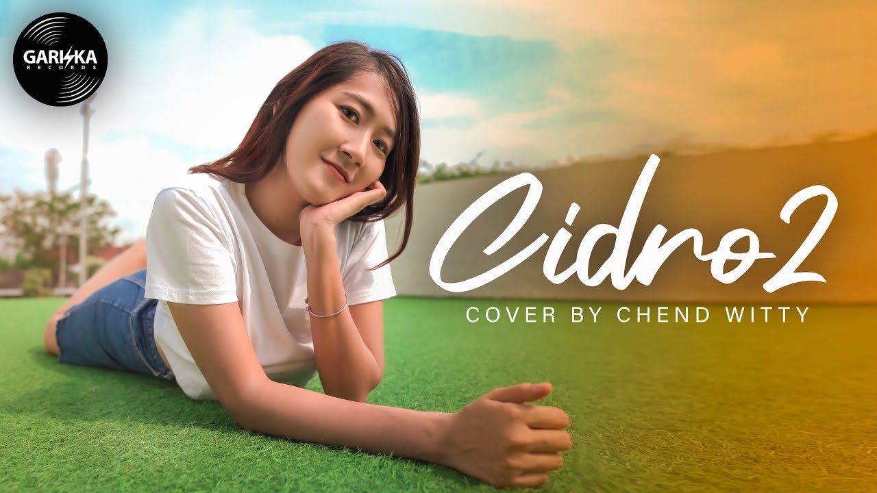 Chend Witty Cover Nyanyi Lagu Cidro 2 (Reggae Ska)