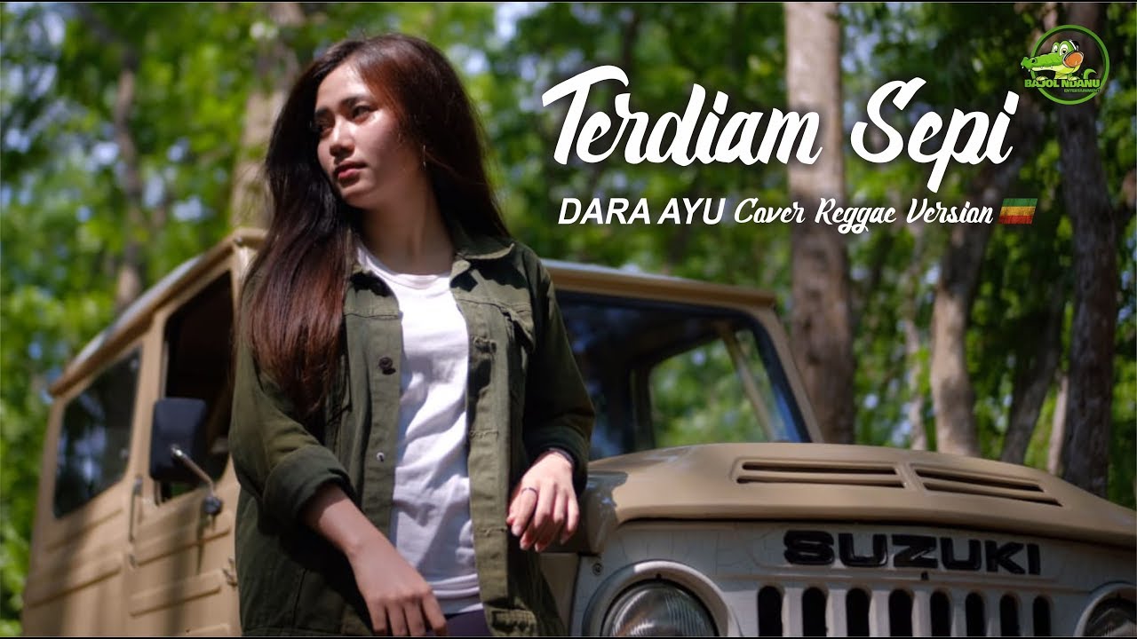 Dara Ayu – Terdiam Sepi (Official Music Video) Reggae Version
