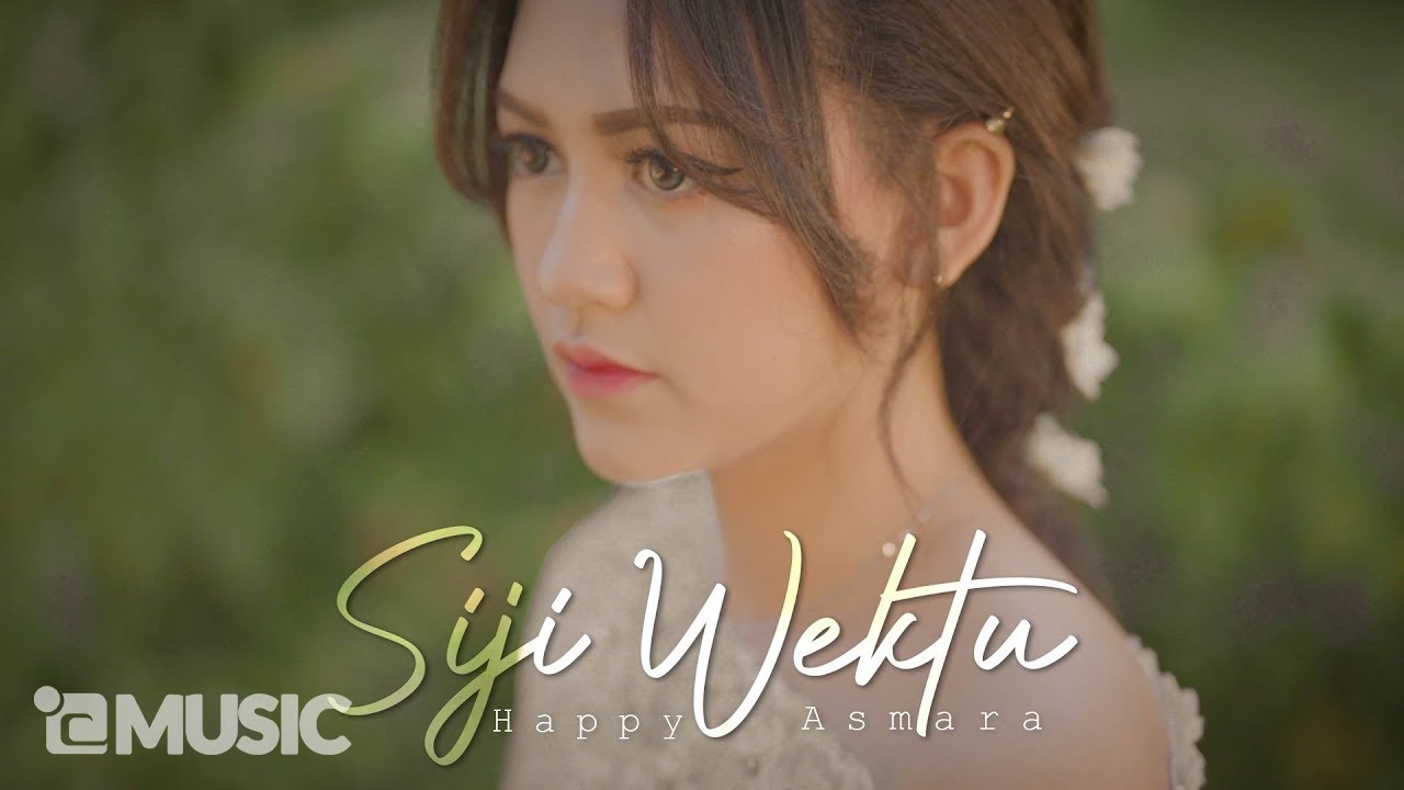 Happy Asmara - Siji Wektu (Official Music Video Youtube)