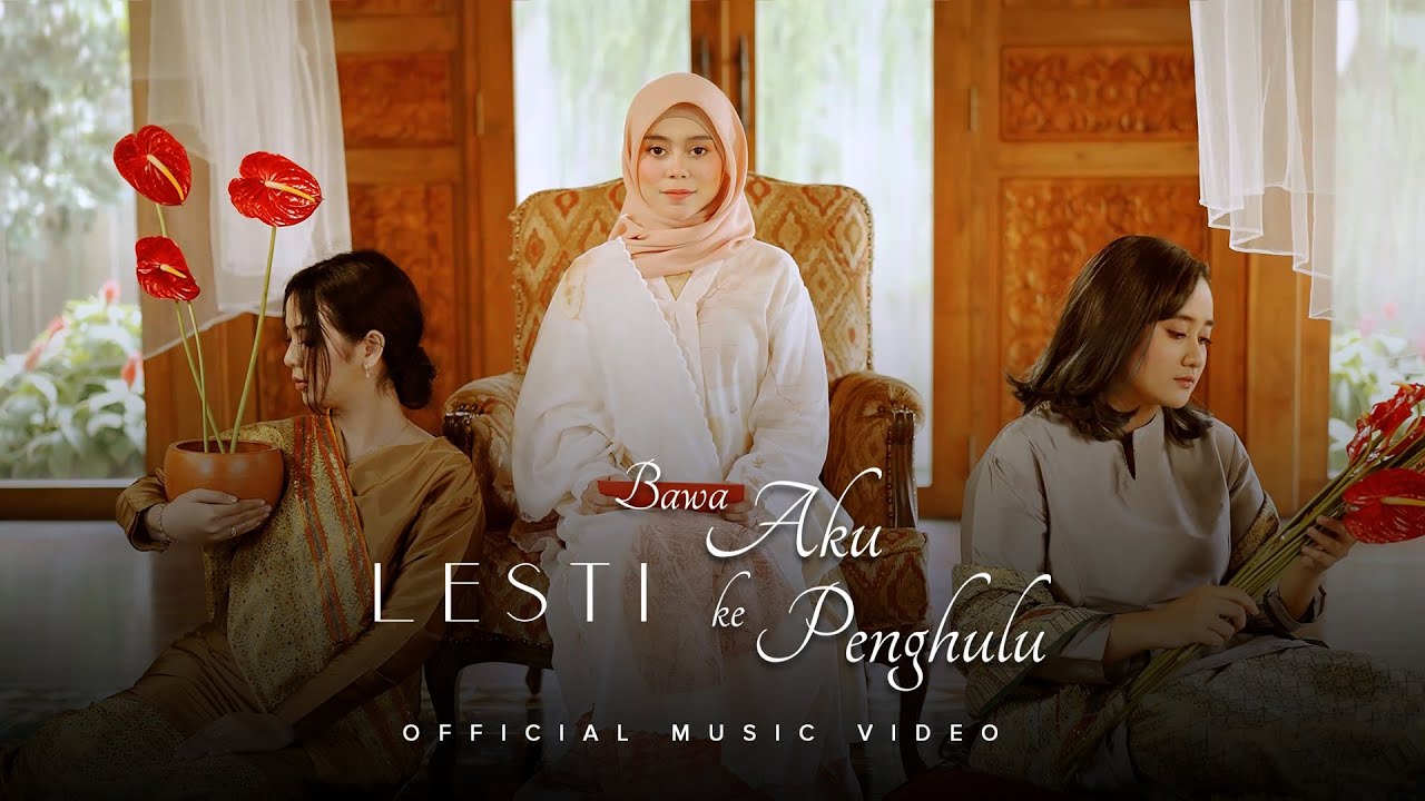 Lesti – Bawa Aku Ke Penghulu (Official Music Video)