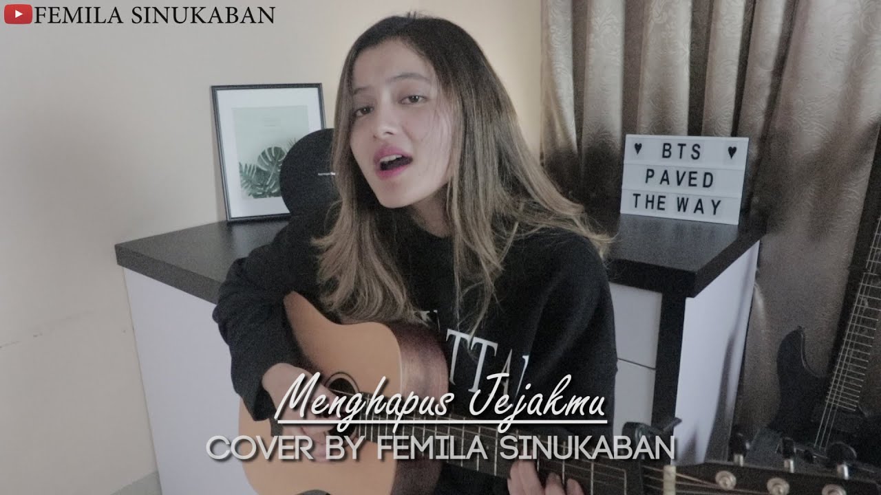 Menghapus Jejakmu – NOAH (Cover by Femila Sinukaban)