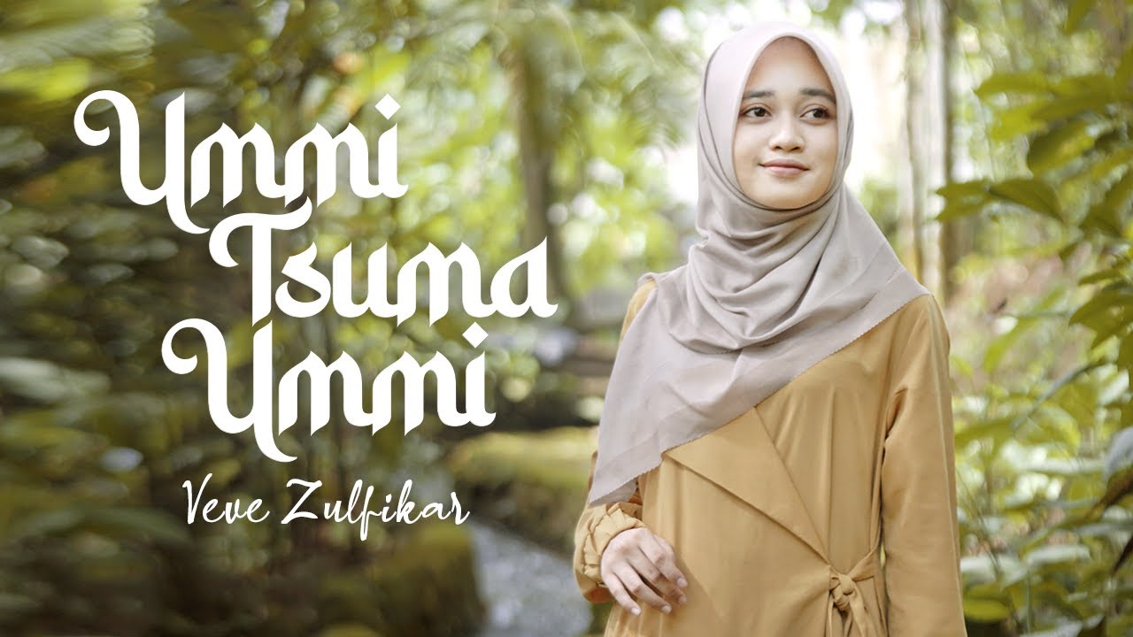 Ummi Tsuma Ummi – Veve Zulfikar (Cover Music Video)