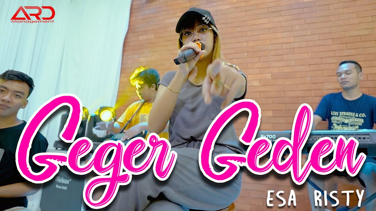 Esa Risty – Geger Geden (Official Music Video)