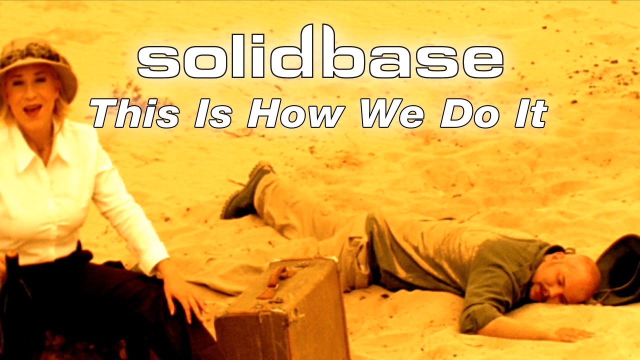 Solid Base – This Is How We Do It (Official Music Video)