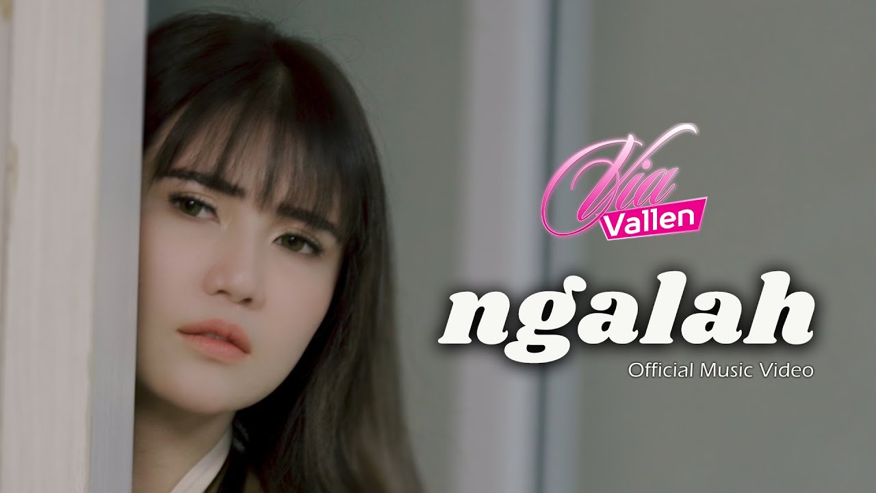 Via Vallen – Ngalah (Official Music Video)