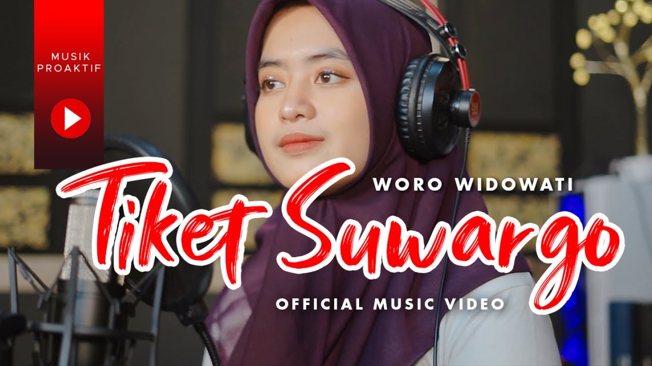 Woro Widowati – Tiket Suargo (Official Music Video)
