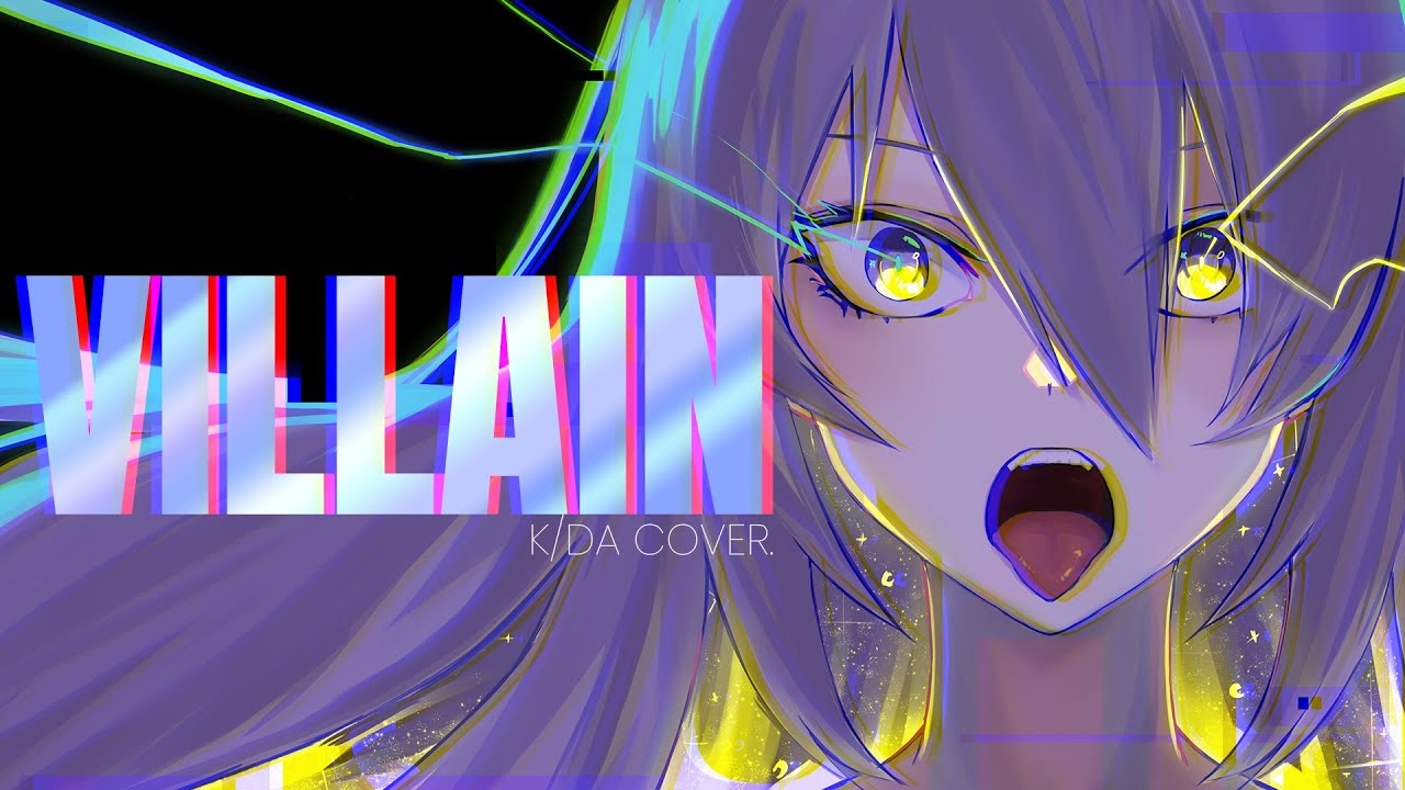 【COVER】K/DA – VILLAIN【Moona Hoshinova】