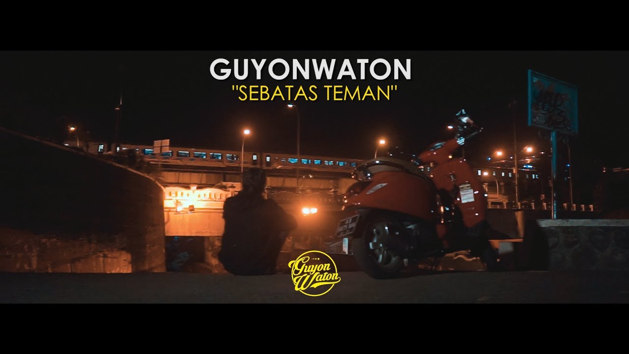 GUYONWATON OFFICIAL – SEBATAS TEMAN (OFFICIAL LYRIC VIDEO)