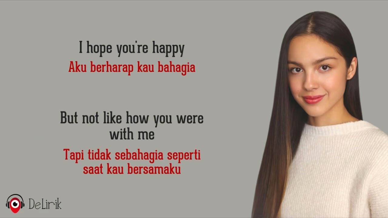 Happier – Olivia Rodrigo (Lirik Lagu Terjemahan) – TikTok I hope you’re happy but don’t be happier