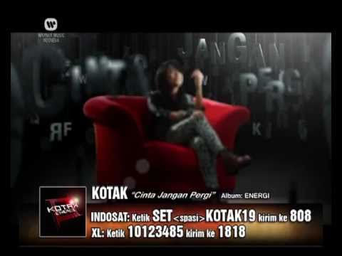 KOTAK “Cinta Jangan Pergi” (Official Video Clip)