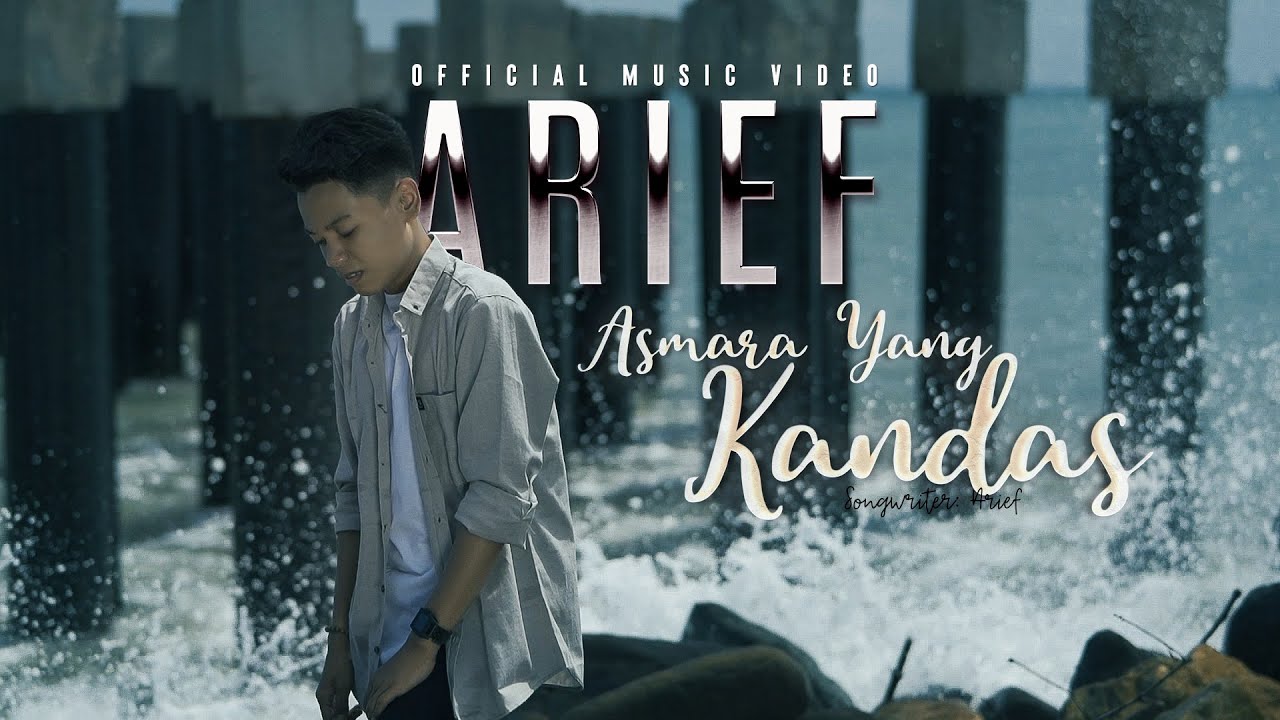 Arief – Asmara Yang Kandas (Official Music Video)