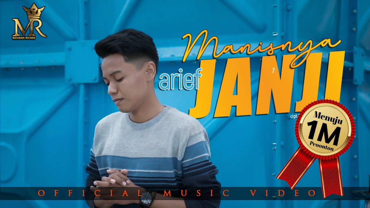 Arief – Manisnya Janji (Official Music Video)