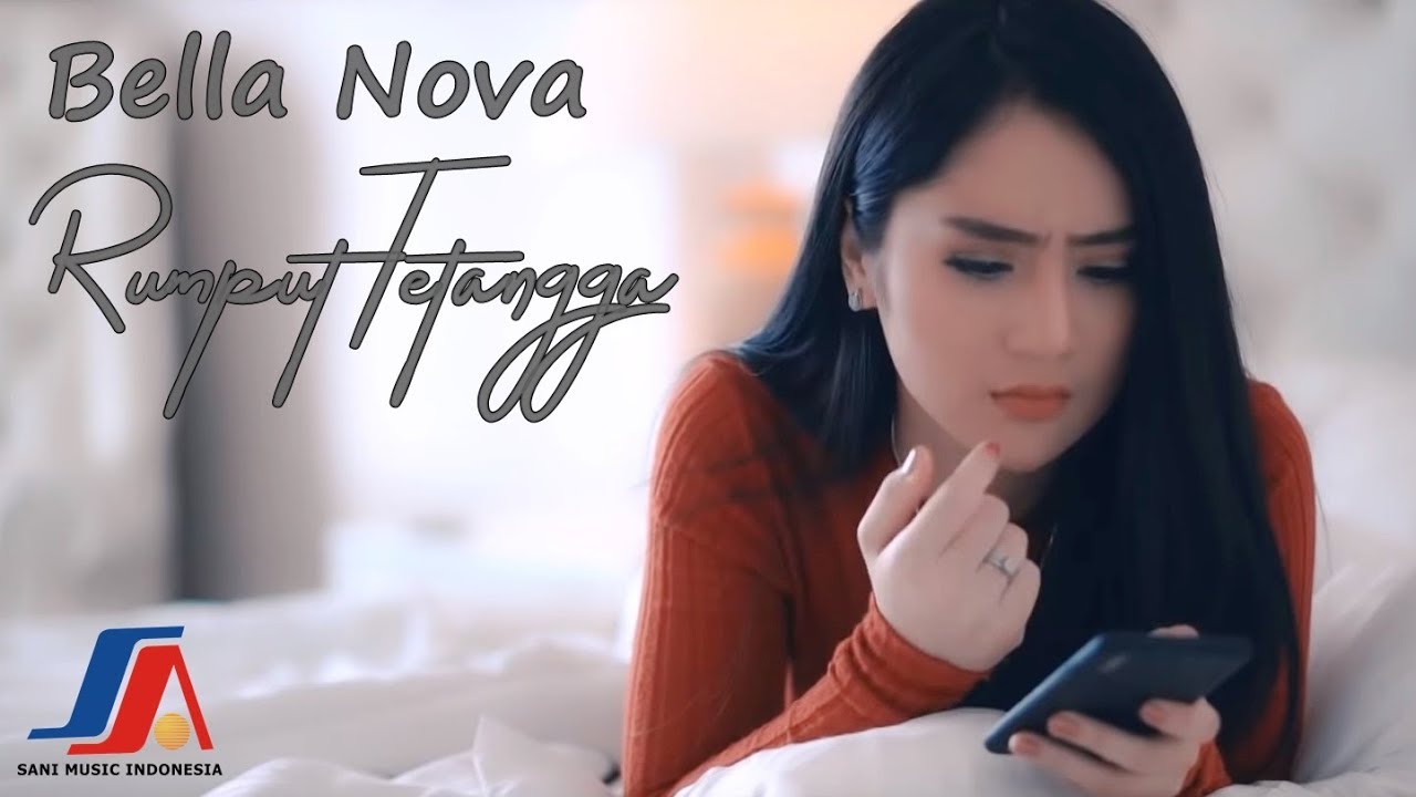 Bella Nova – Rumput Tetangga (Official Music Video)