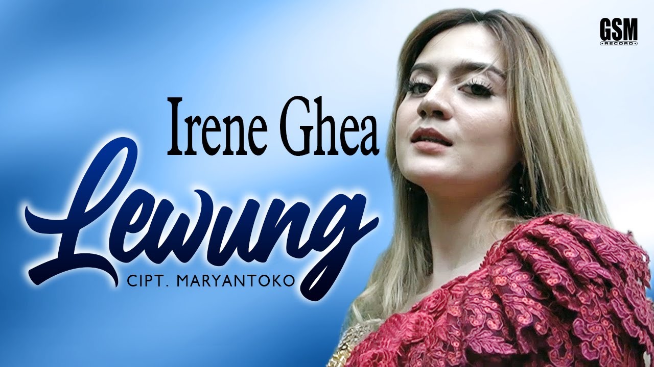 Bule Cantik Irenne Ghea Nyanyi Lagu Lewung (Official Music Video)