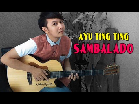 Cover Lagu Ayu Ting Ting – Sambalado by Nathan Fingerstyle Indonesia