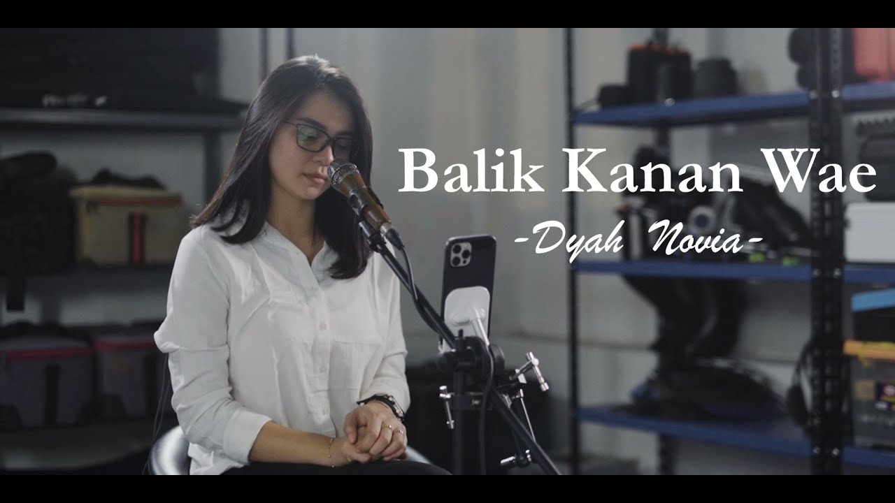 Dyah Novia Cover Lagu Balik Kanan Wae (Official Music Video)