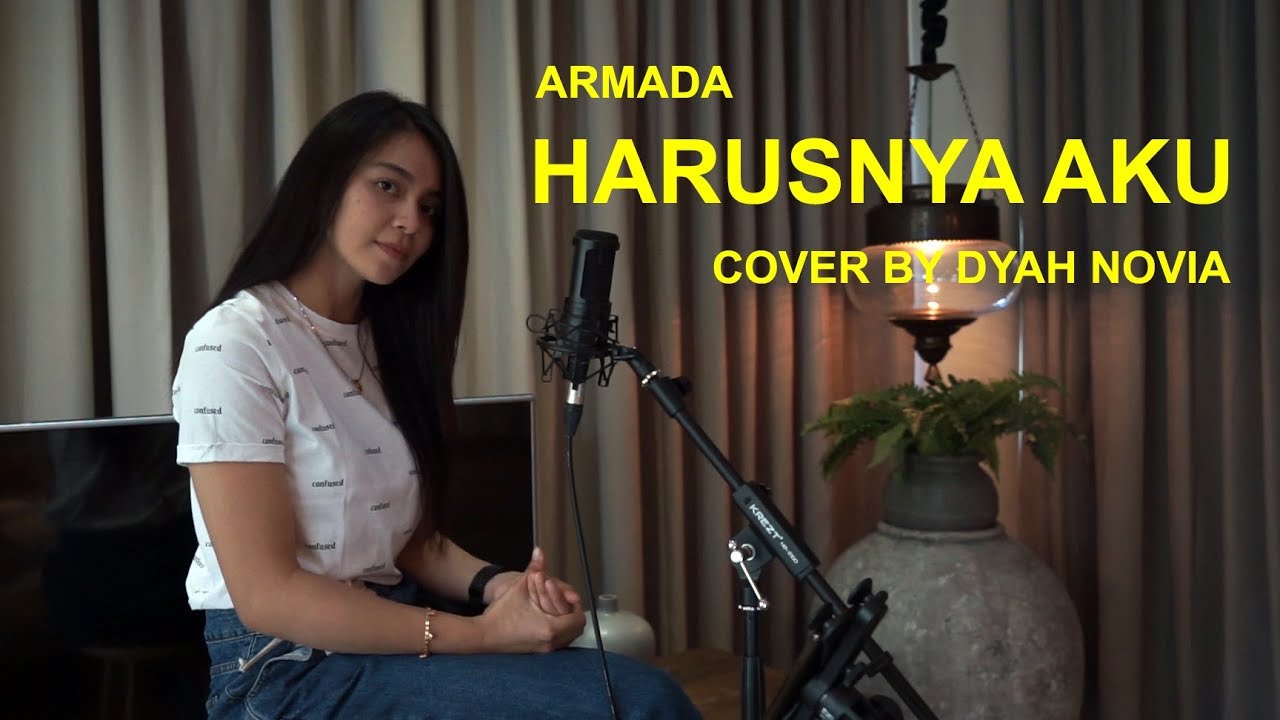 Dyah Novia Cover Lagu Harusnya Aku – Armada (Official Music Video)