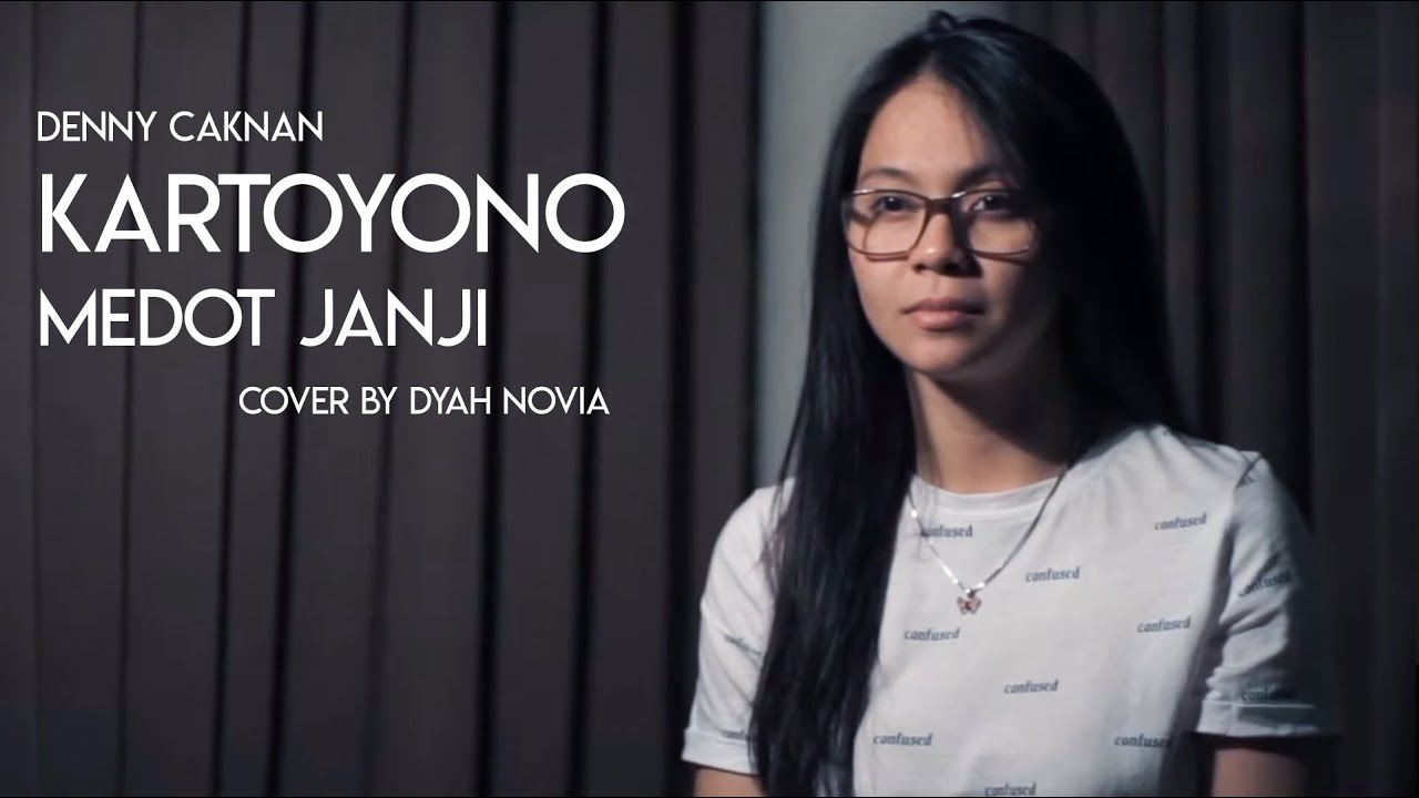 Dyah Novia Cover Lagu Kartonyono Medot Janji – Denny Caknan (Official Music Video)