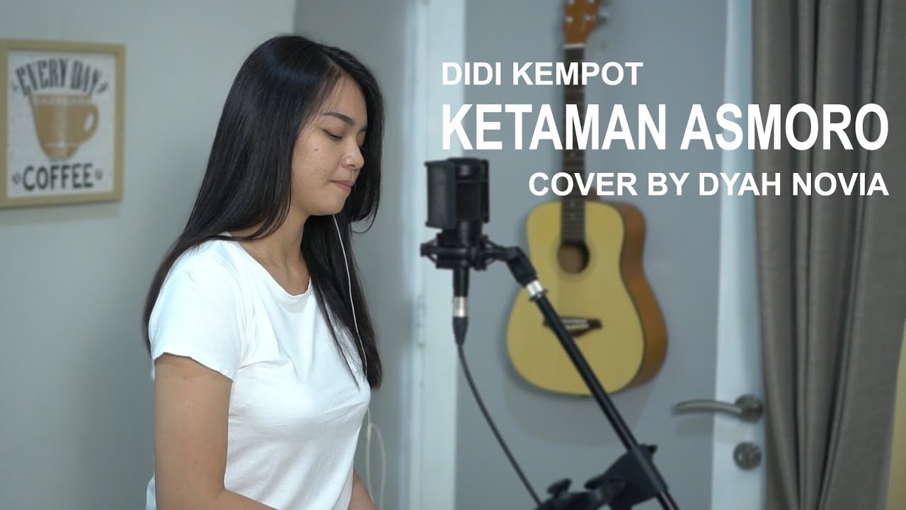 Dyah Novia Cover Lagu Ketaman Asmoro – Didi Kempot (Official Music Video)