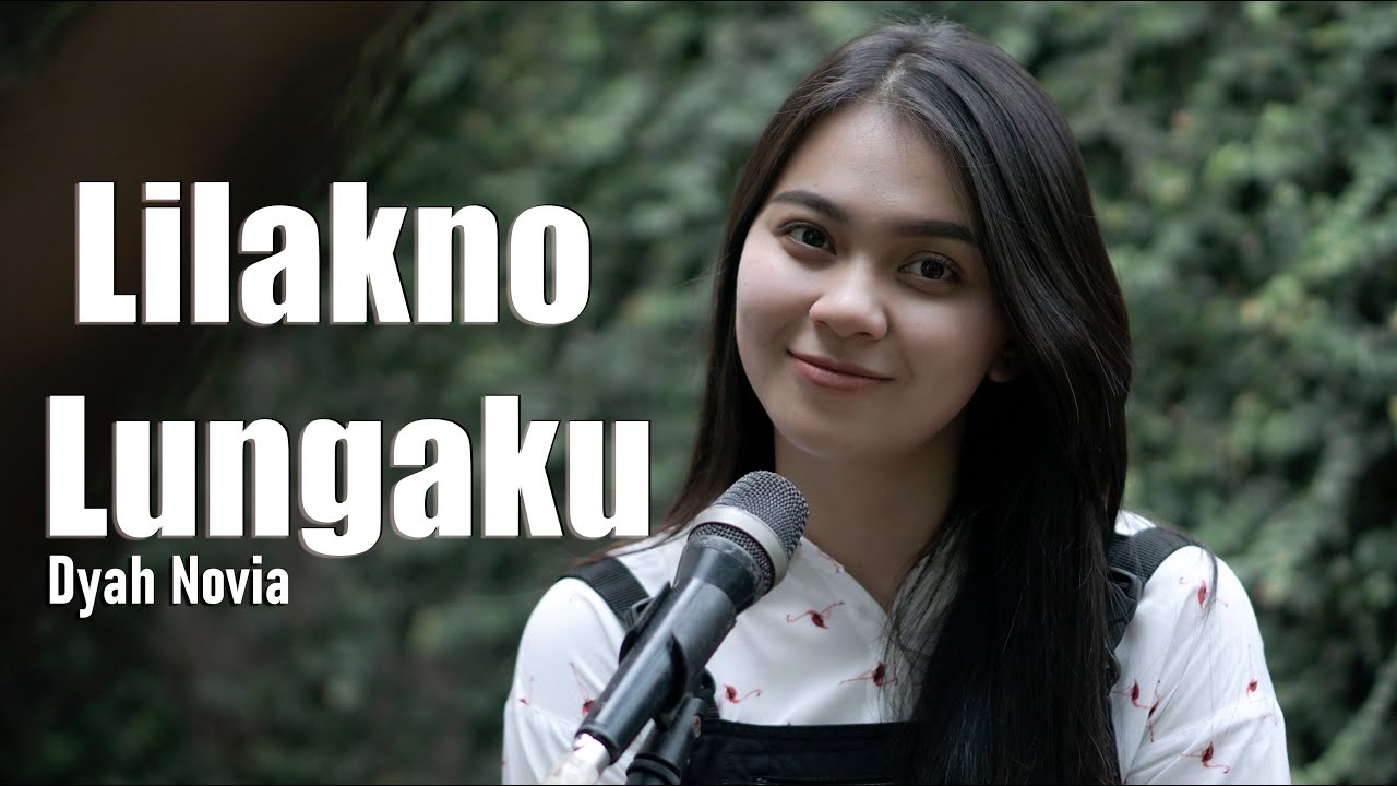 Dyah Novia Cover Lagu Lilakno Lungaku – Losskita (Official Music Video)