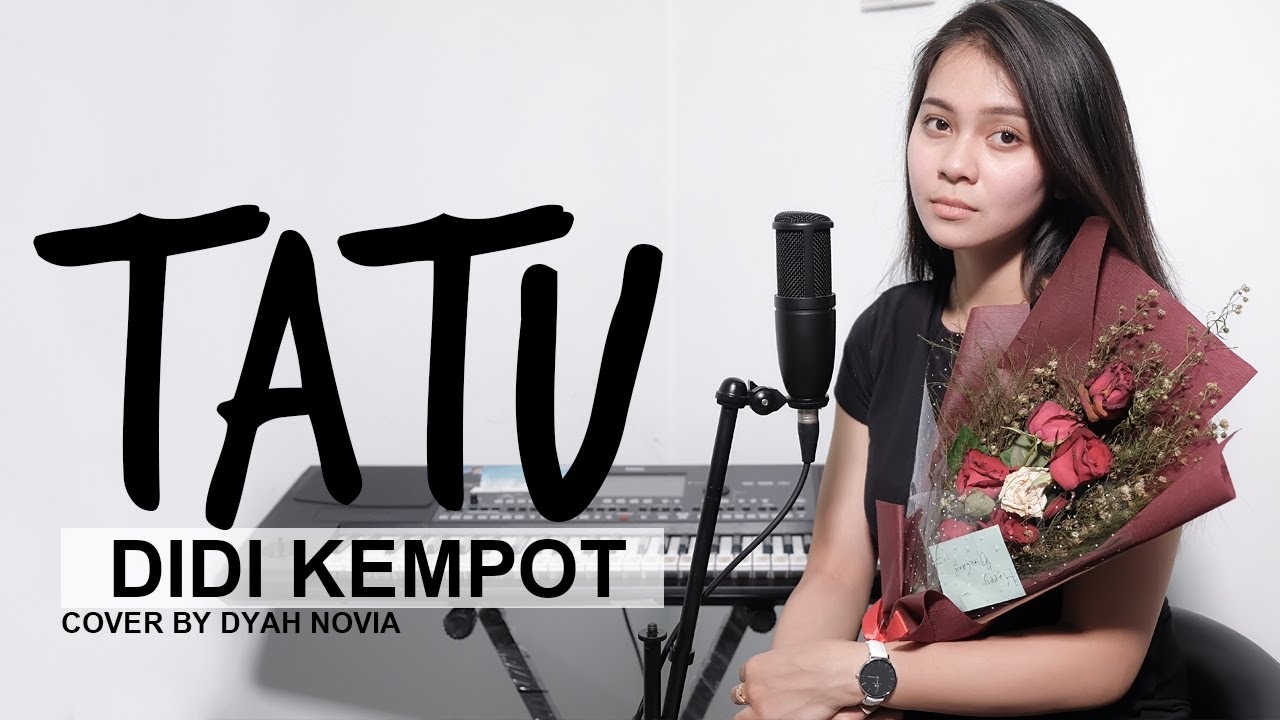 Dyah Novia Cover Lagu Tatu – Didi Kempot (Official Music Video)