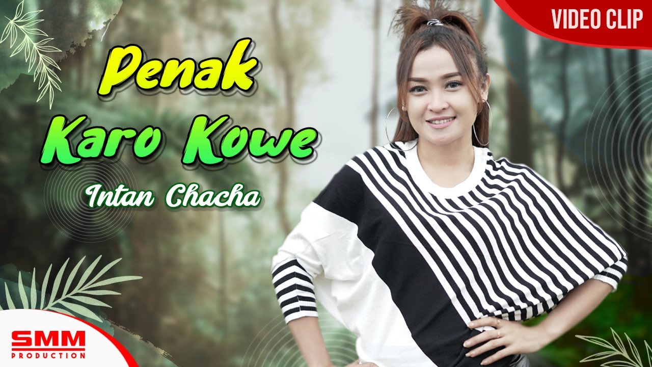 Intan Chacha – Penak Karo Kowe (Official Music Video)