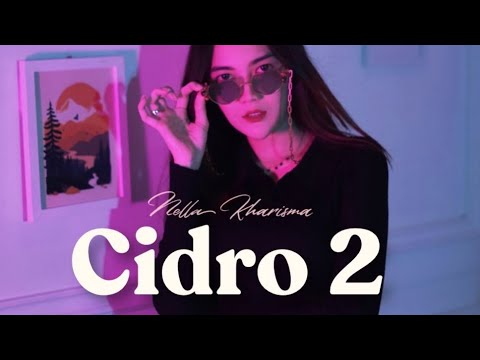 Nella Kharisma – Cidro 2 (Official Music Video)