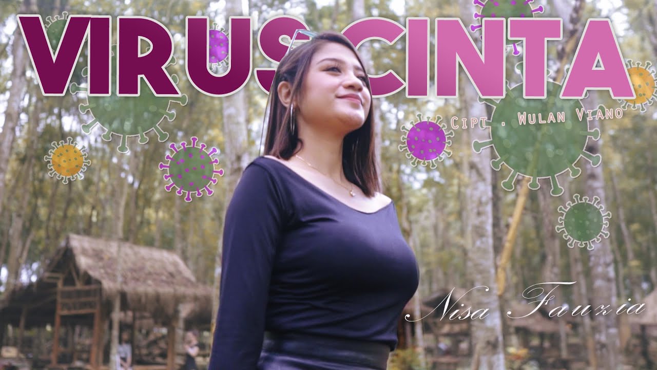 Nisa Fauzia – Virus Cinta (Official Music Video)