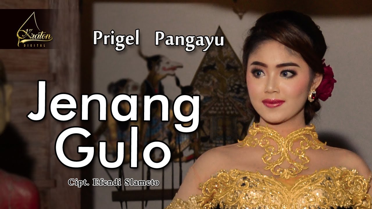Prigel Pangayu – Jenang Gulo (Official Music Video) Langgam Campursari