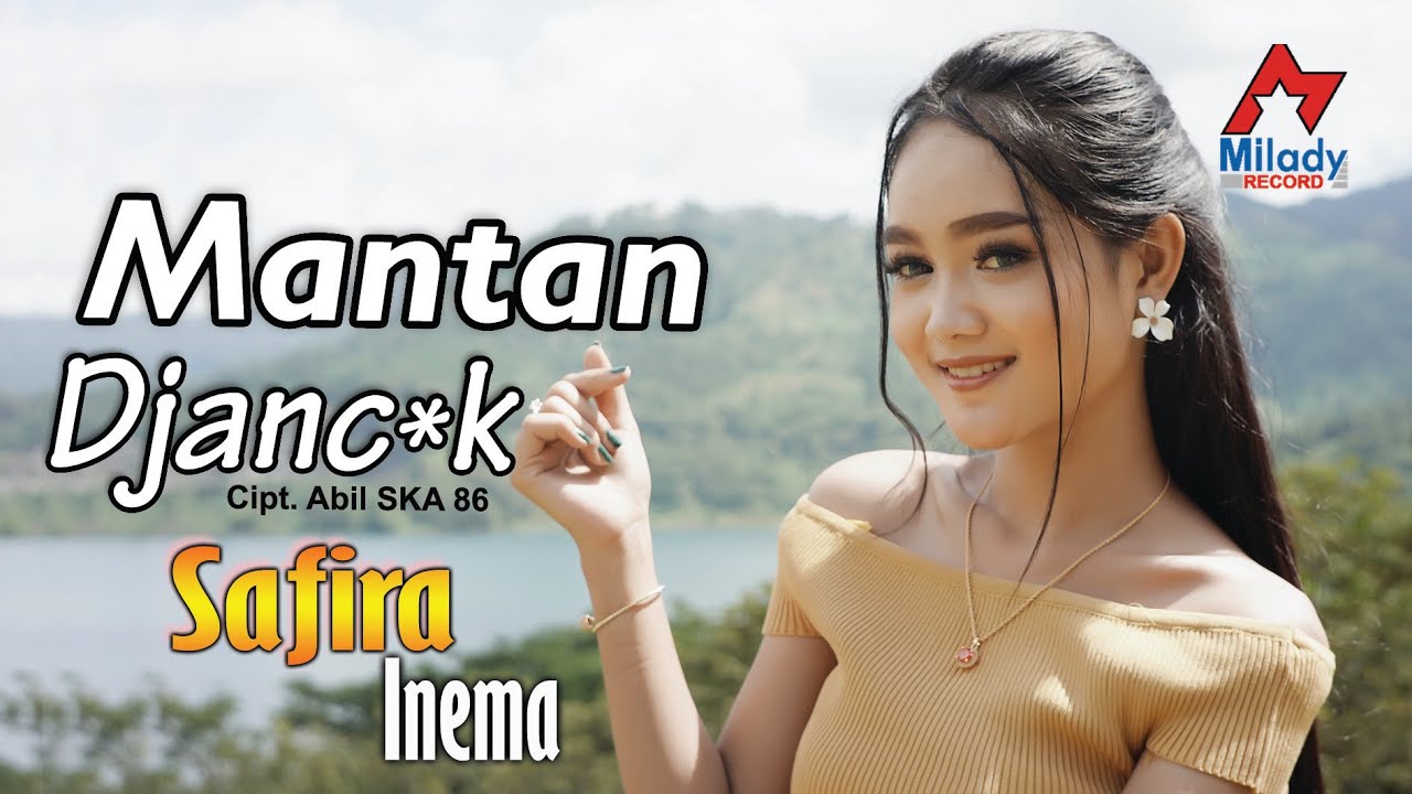 Safira Inema – Mantan Djancuk (Official Music Video)