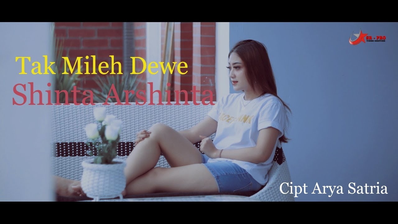 Sinta Arsinta – Tak Mileh Dewe (Official Music Video)