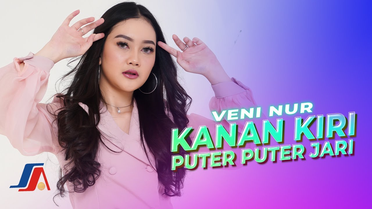 Veni Nur – Kanan Kiri Puter Puter Jari (Official Music Video)