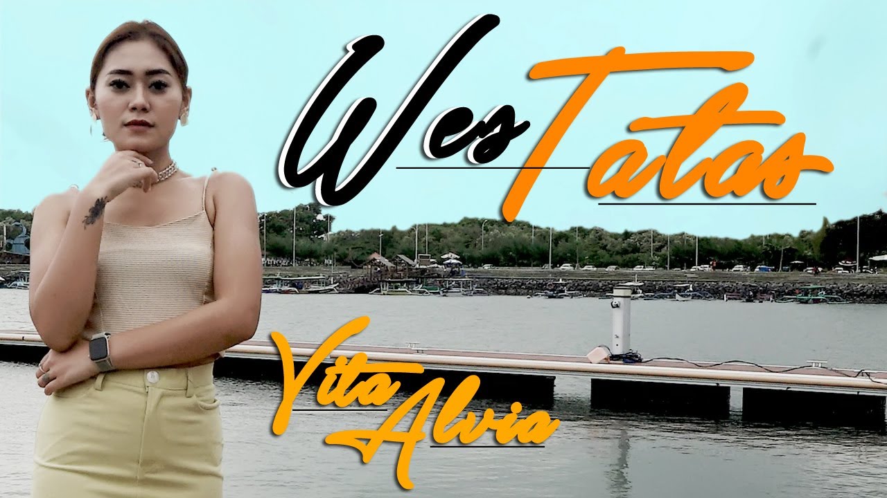 Vita Alvia – Wes Tatas (Official Music Video)