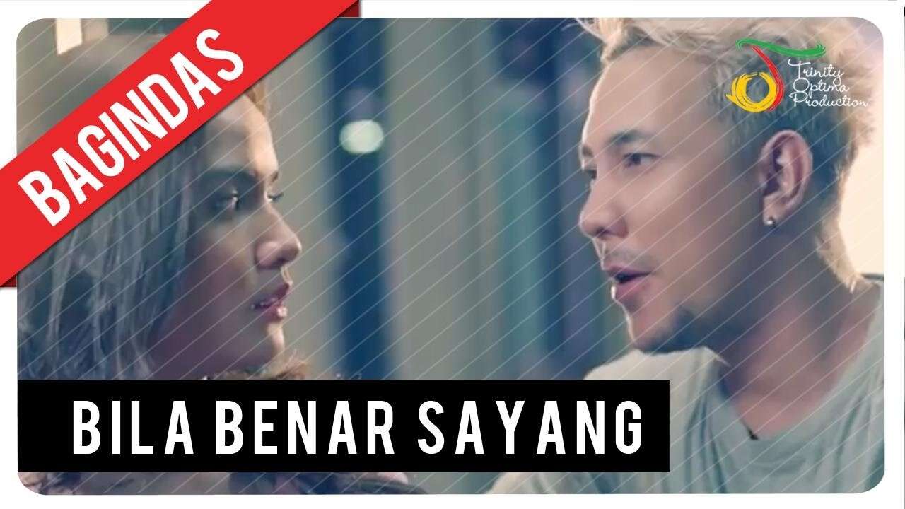 Bagindas – Bila Benar Sayang (Official Music Video Youtube)