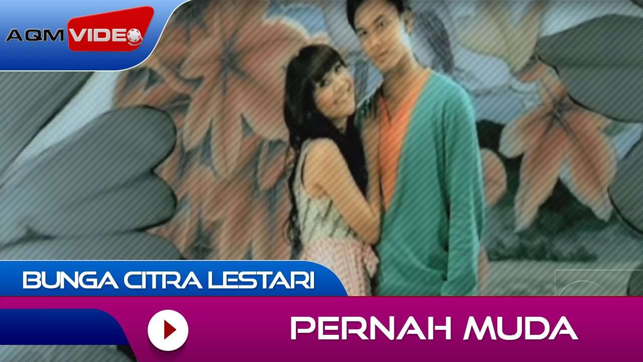 Bunga Citra Lestari – Pernah Muda (Official Music Video Youtube)