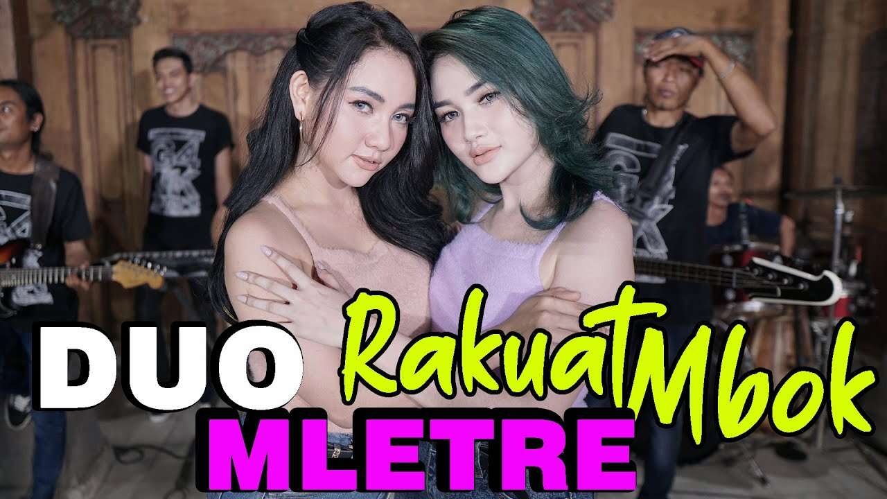 Duo Mletre – Ra Kuat Mbok (Official Music Video Youtube)