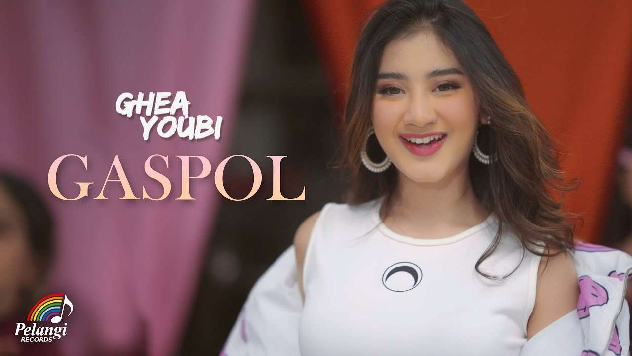 Ghea Youbi – Gaspol (Official Music Video Youtube)