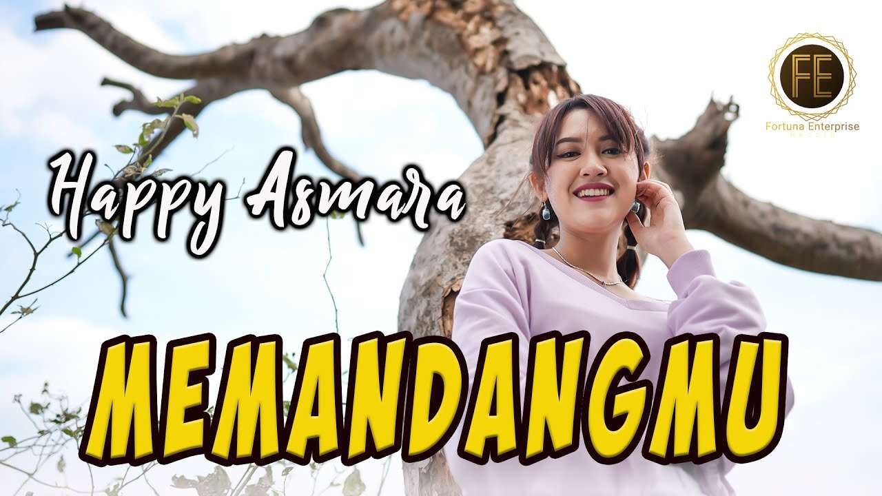 Happy Asmara – Memandangmu (Official Music Video Youtube)