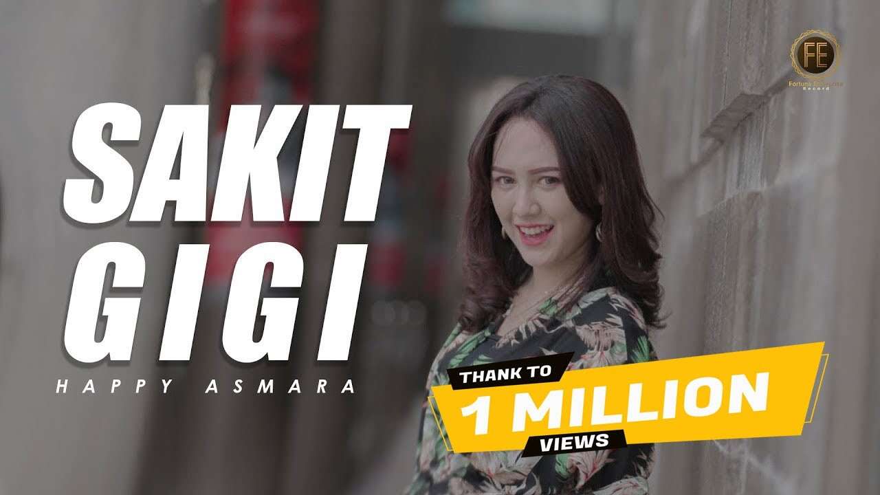 Happy Asmara – Sakit Gigi (Official Music Video Youtube)