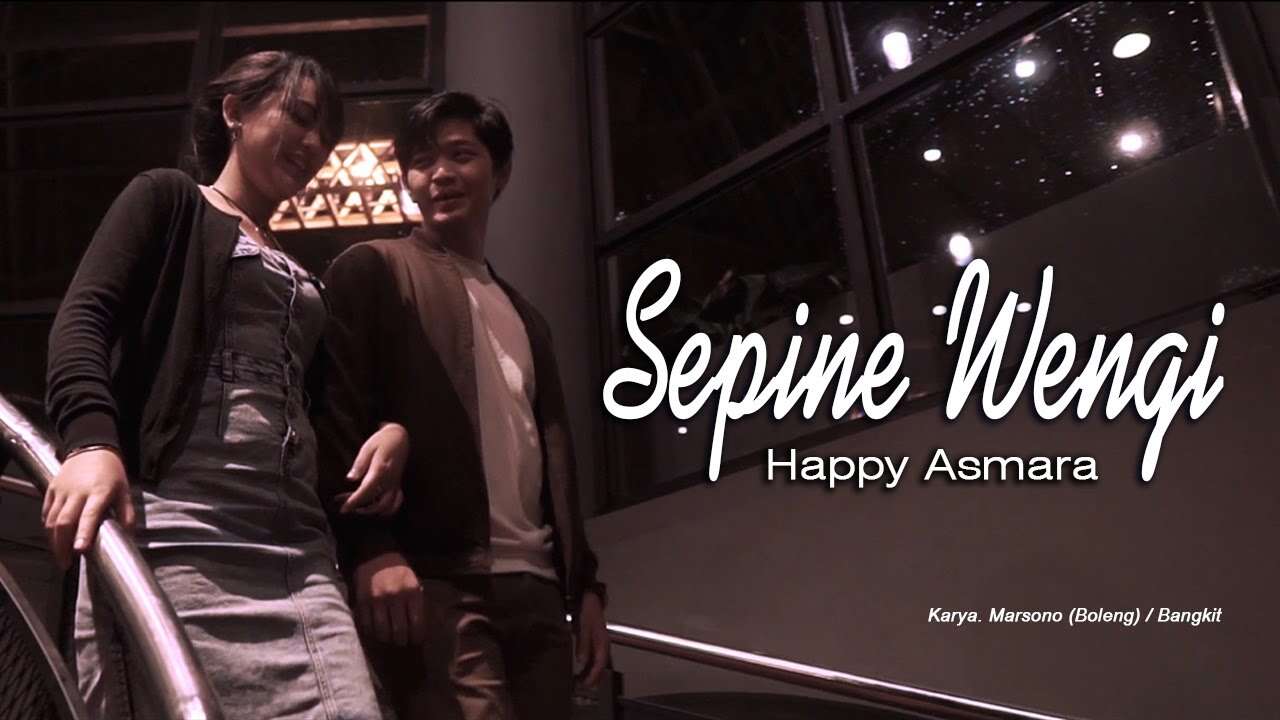 Happy Asmara – Sepine Wengi (Official Music Video Youtube)