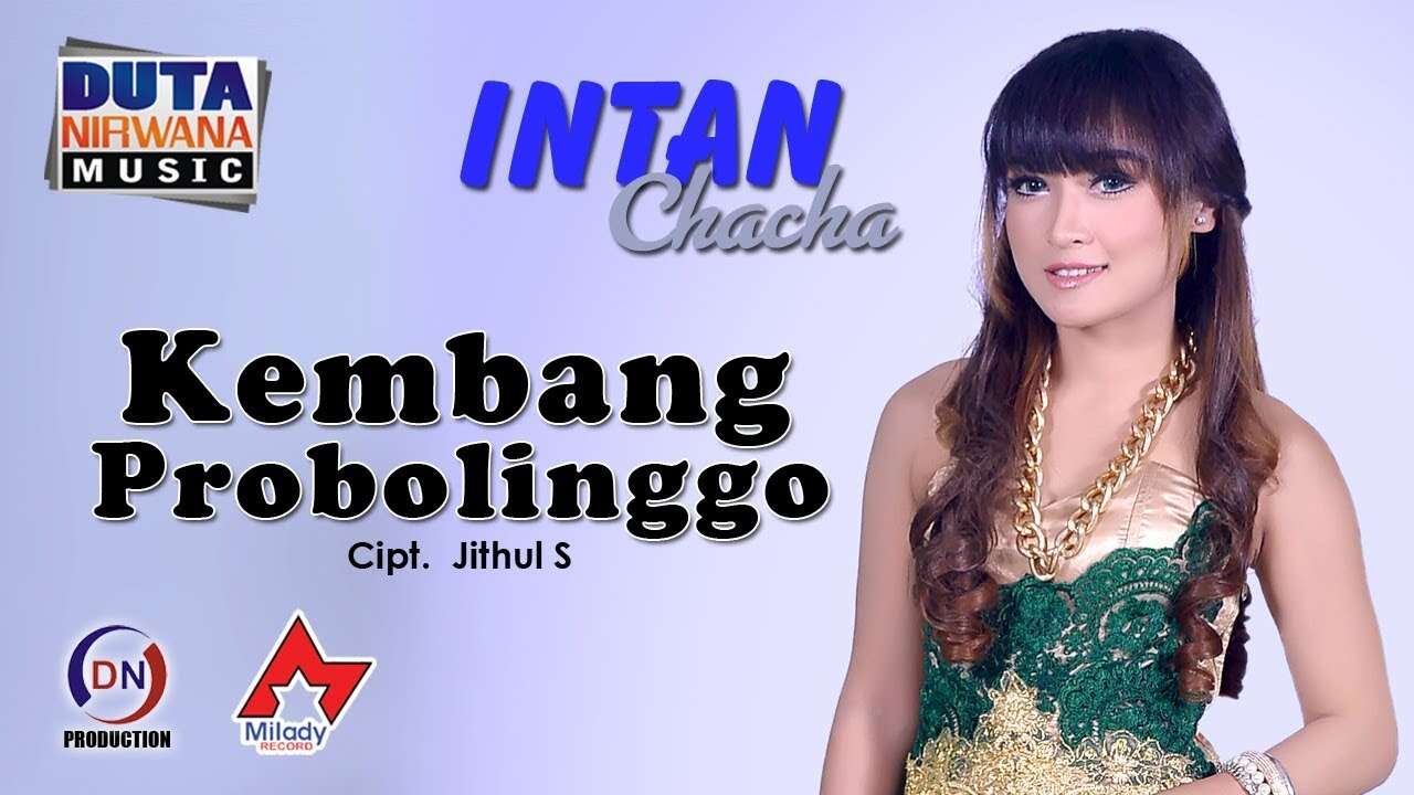 Intan Chacha – Kembang Probolinggo (Live)