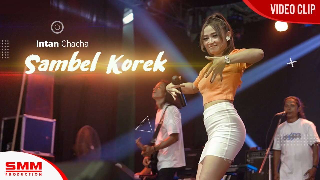 Intan Chacha – Sambel Korek (Live)