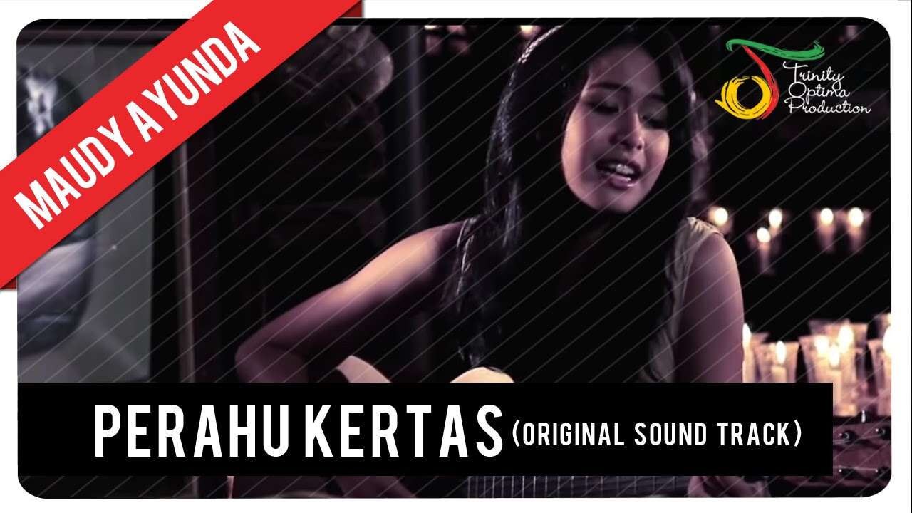 Maudy Ayunda - Perahu Kertas OST. Perahu Kertas (Official Music Video Youtube)