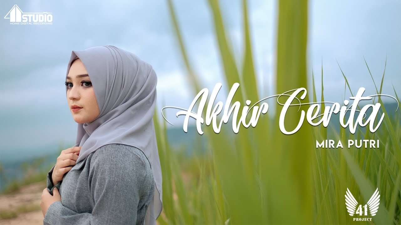 Mira Putri – Akhir Cerita (Official Music Video Youtube)