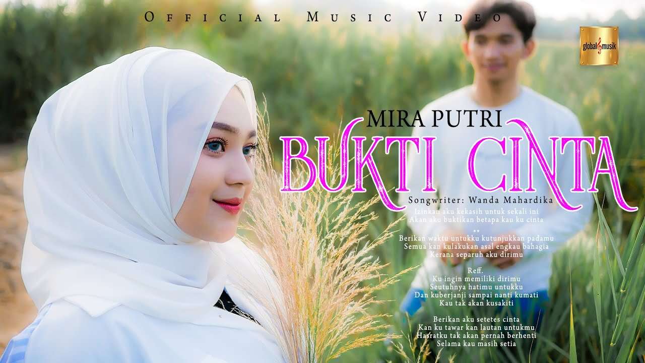 Mira Putri – Bukti Cinta (Official Music Video Youtube)