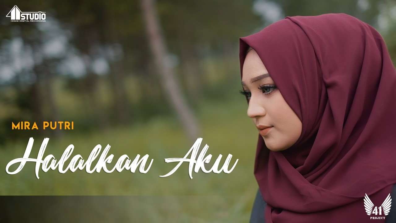 Mira Putri – Halalkan Aku (Official Music Video Youtube)