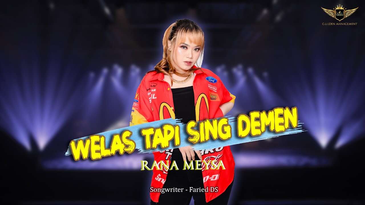 Rana Meysa – Welas Tapi Sing Demen (Official Live Music Video Youtube)