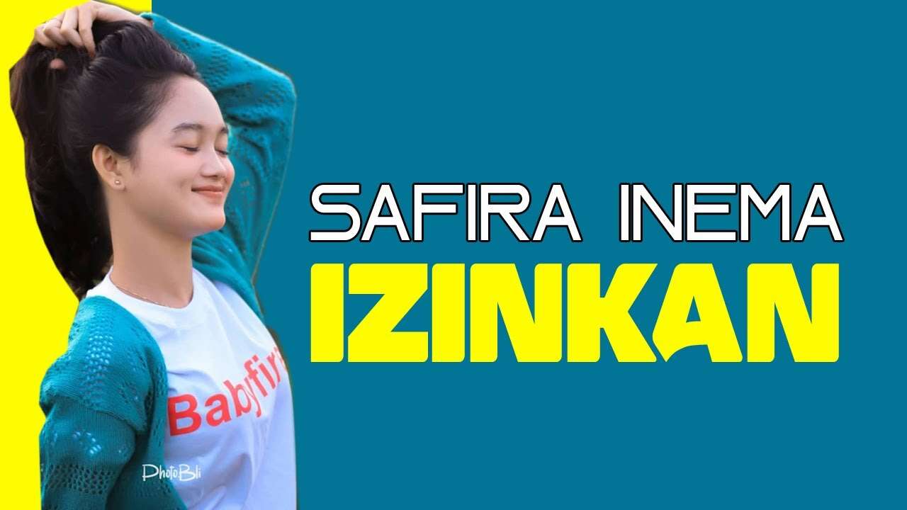 Safira Inema – Izinkan (Official Music Video Youtube)