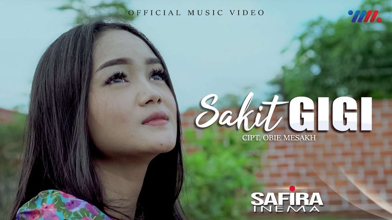 Safira Inema – Sakit Gigi (Official Music Video Youtube)