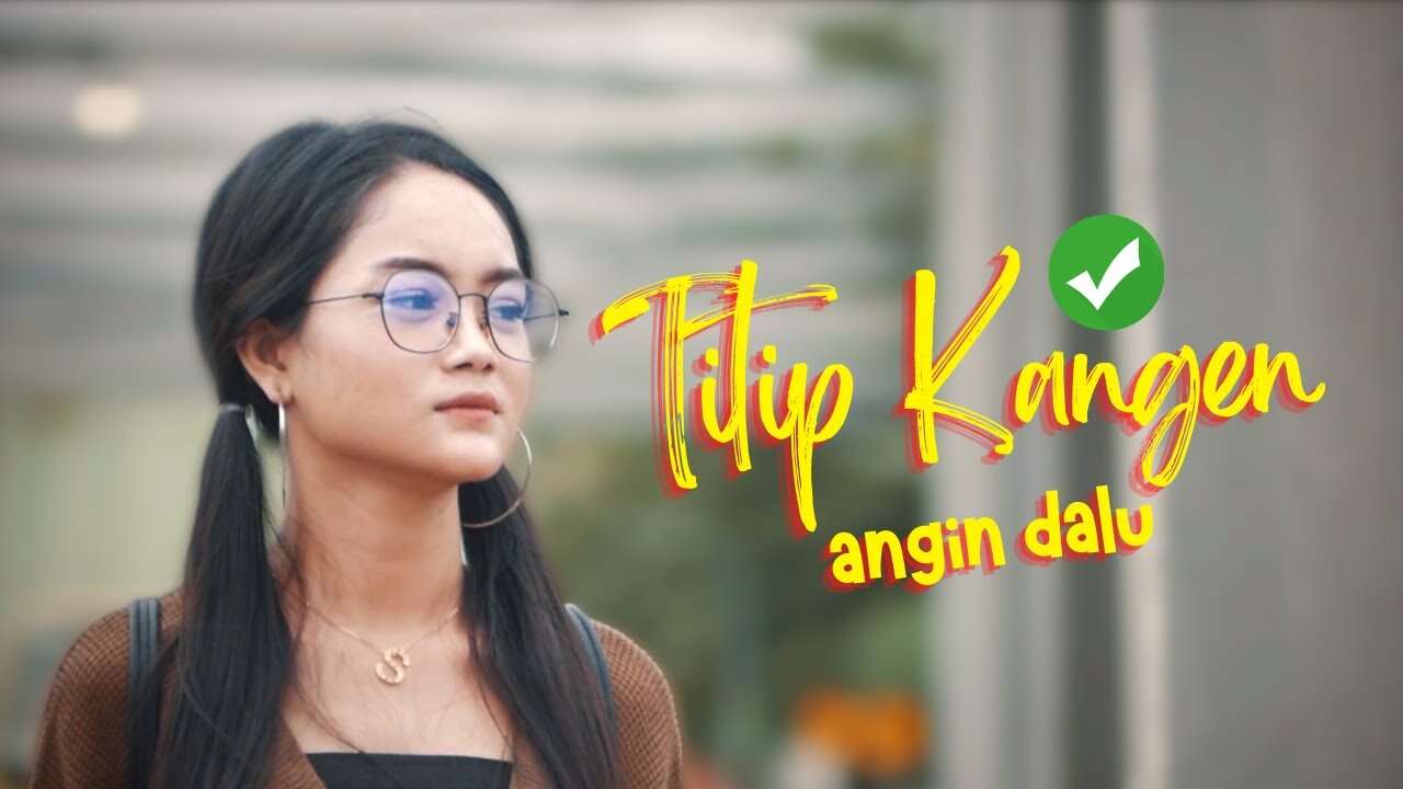 Safira Inema – Titip Kangen Angin Dalu (Official Music Video Youtube)